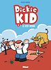 Télécharger le livre :  Dickie Kid - Tome 01