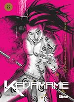 Télécharger le livre :  Kedamame l'homme venu du chaos - Tome 03