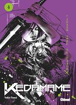 Télécharger le livre :  Kedamame l'homme venu du chaos - Tome 04