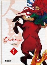 Télécharger le livre :  Centaures - Tome 01