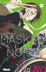 Télécharger le livre :  Masked Noise - Tome 12
