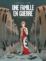 Télécharger le livre :  Une famille en guerre - Tome 01