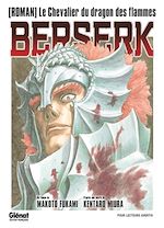 Télécharger le livre :  Berserk - Le chevalier du dragon des flammes