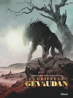 Télécharger le livre :  Les Griffes du Gévaudan - Tome 01
