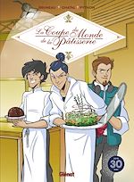 Télécharger le livre :  La coupe du monde de Patisserie