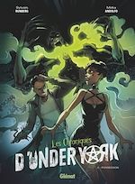 Télécharger le livre :  Les Chroniques d'Under York - Tome 02
