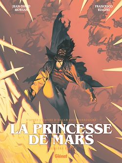 Télécharger le livre :  La Princesse de Mars - Tome 01