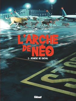 Télécharger le livre :  L'Arche de Néo - Tome 02