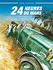 Télécharger le livre :  24 Heures du Mans - 1923-1930