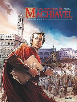Télécharger le livre :  Les Enquêtes de Machiavel - Tome 01