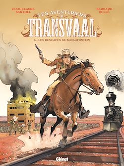 Télécharger le livre :  Les Aventuriers du Transvaal - Tome 03