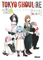 Télécharger le livre :  Tokyo Ghoul Re Roman - Tome 01