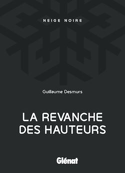 Télécharger le livre :  La revanche des hauteurs