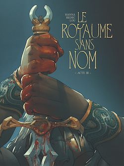 Télécharger le livre :  Le Royaume sans nom - Tome 03