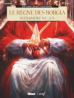 Télécharger le livre :  Alexandre VI - Tome 02