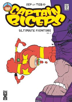 Télécharger le livre :  Captain Biceps - Ultimate Fighting Vol. 1