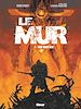 Télécharger le livre :  Le Mur - Tome 02