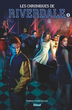 Télécharger le livre :  Les Chroniques de Riverdale - Tome 02