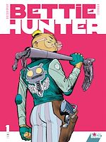 Télécharger le livre :  Bettie Hunter - Tome 01