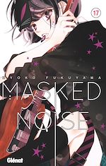 Télécharger le livre :  Masked Noise - Tome 17