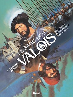 Télécharger le livre :  Le Sang des Valois - Tome 01
