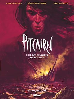 Télécharger le livre :  Pitcairn - L'île des Révoltés du Bounty - Tome 02