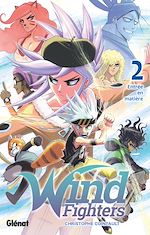 Télécharger le livre :  Wind Fighters - Tome 02