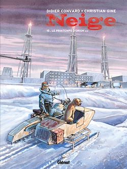 Télécharger le livre :  Neige - Tome 15