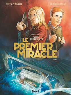 Télécharger le livre :  Le Premier miracle - Tome 01