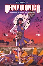 Télécharger le livre :  Riverdale présente Vampironica