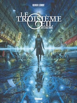 Télécharger le livre :  Le Troisième OEil - Tome 01