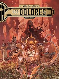 Téléchargez le livre :  UCC Dolores - Tome 03