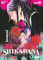 Télécharger le livre :  Shikabana - Fleur de cadavre - Tome 01