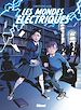 Télécharger le livre :  Les Mondes Electriques - Tome 01