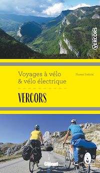 Téléchargez le livre :  Vercors Voyages à vélo et vélo électrique