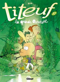 Télécharger le livre :  Titeuf - Tome 17