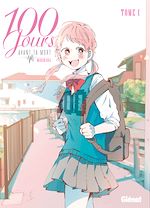 Télécharger le livre :  100 jours avant ta mort - Tome 01