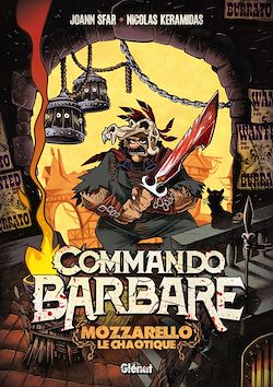 Télécharger le livre :  Commando Barbare, le roman illustré