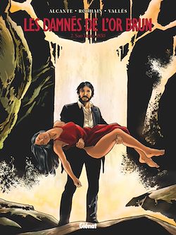 Télécharger le livre :  Les Damnés de l'or brun - Tome 02