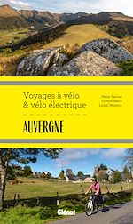 Télécharger le livre :  Auvergne Voyages à vélo et vélo électrique