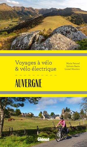 Téléchargez le livre :  Auvergne Voyages à vélo et vélo électrique