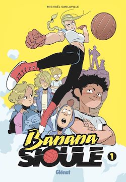 Télécharger le livre :  Banana Sioule - Tome 01