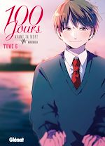 Télécharger le livre :  100 jours avant ta mort - Tome 06