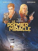 Télécharger le livre :  Le Premier miracle - Tome 02