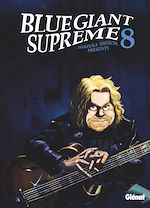 Télécharger le livre :  Blue Giant Supreme - Tome 08