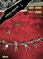 Télécharger le livre :  L'École emportée - Édition originale - Tome 06