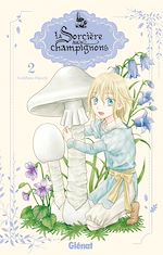 Télécharger le livre :  La sorcière aux champignons - Tome 02