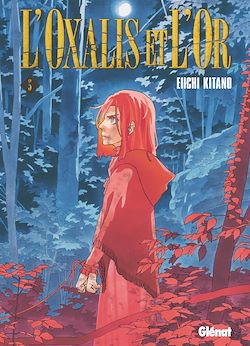 Télécharger le livre :  L'Oxalis et l'or - Tome 05