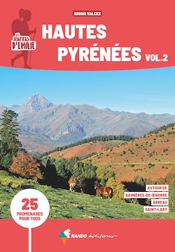 Télécharger le livre :  Les Sentiers d'Emilie Hautes-Pyrénées vol.2 (3e ed)