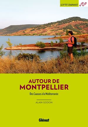 Téléchargez le livre :  Autour de Montpellier (3e ed)